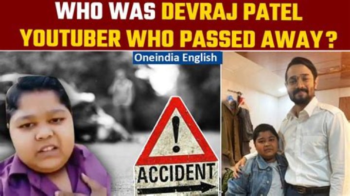 Devraj Patel Death And Obituary: Youtuber Killed In Accident