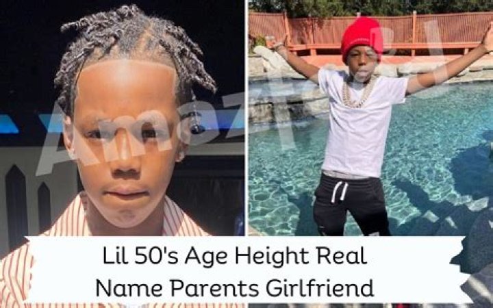 Lil 50’s age, height, real name, parents, girlfriend