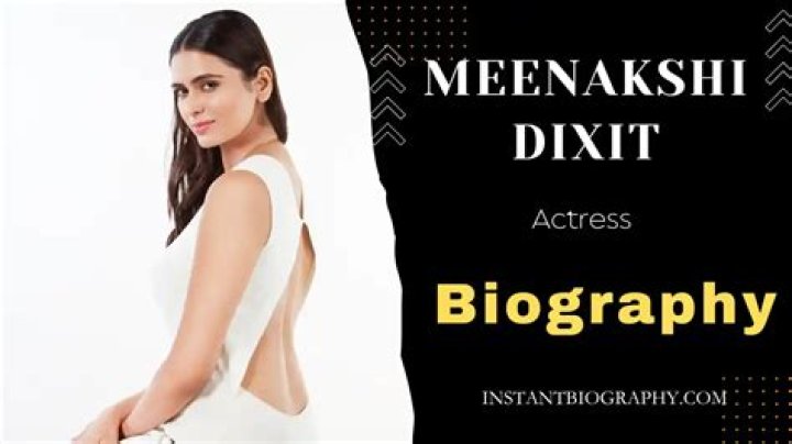 Meenakshi Dixit – Biography, Facts & Life Story
