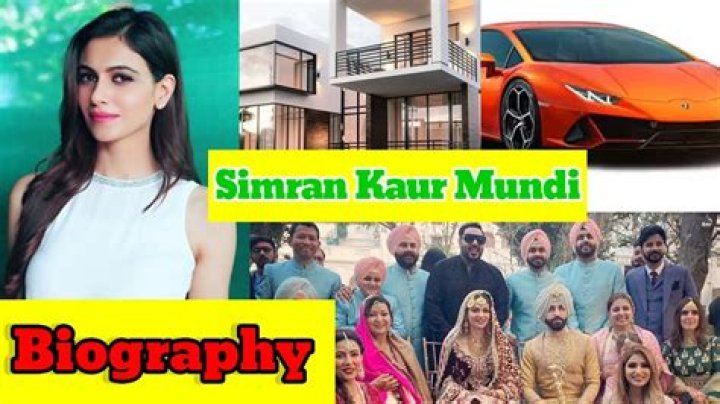 Simran Kaur Mundi – Biography, Facts & Life Story