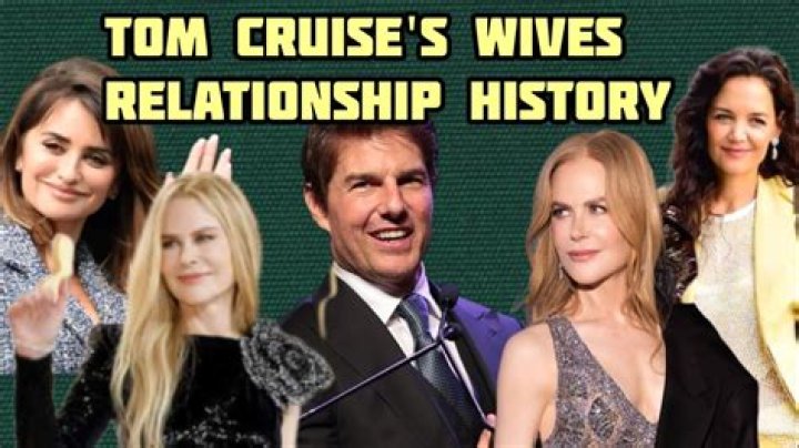 Tom Cruise’s wives: who has the actor been married to over the years?